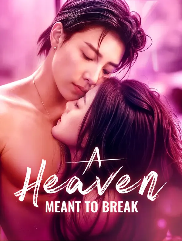 A Heaven Meant to Break poster