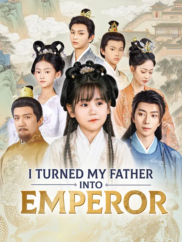 I Turned My Father Into Emperor poster