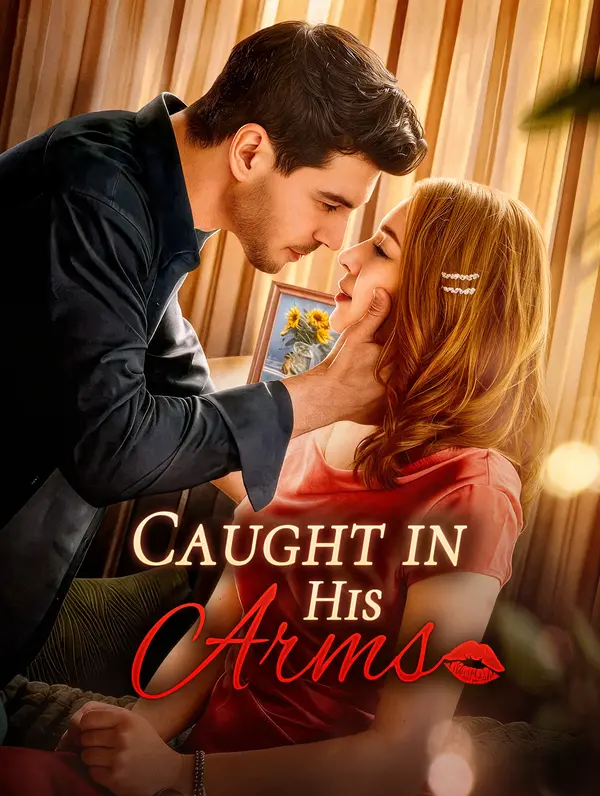 Caught in His Arms poster