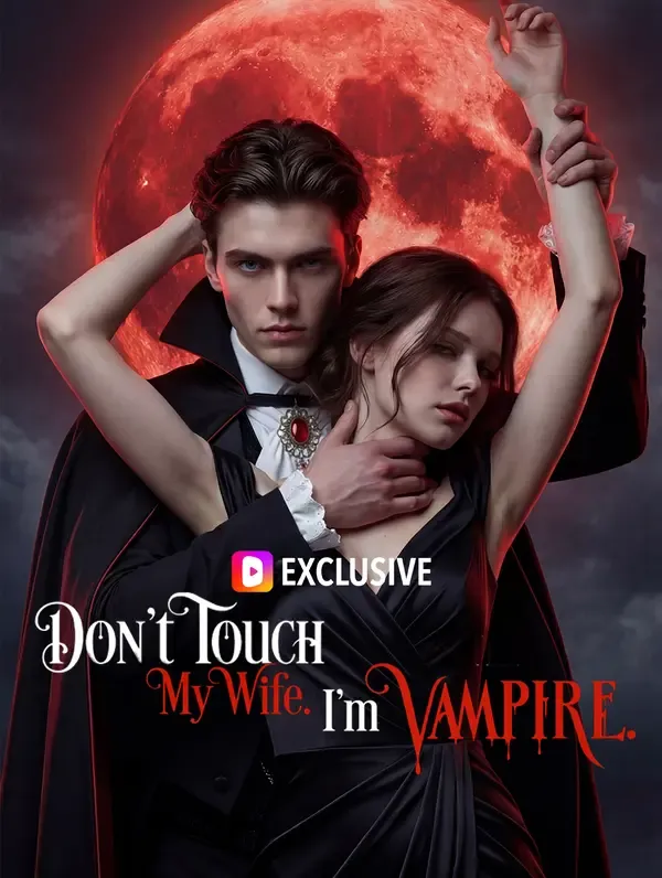 Don’t Touch My Wife. I’m a Vampire poster