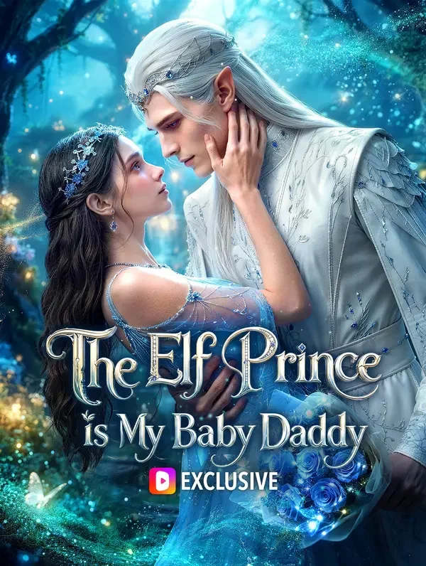 The Elf Prince Is My Baby Daddy poster