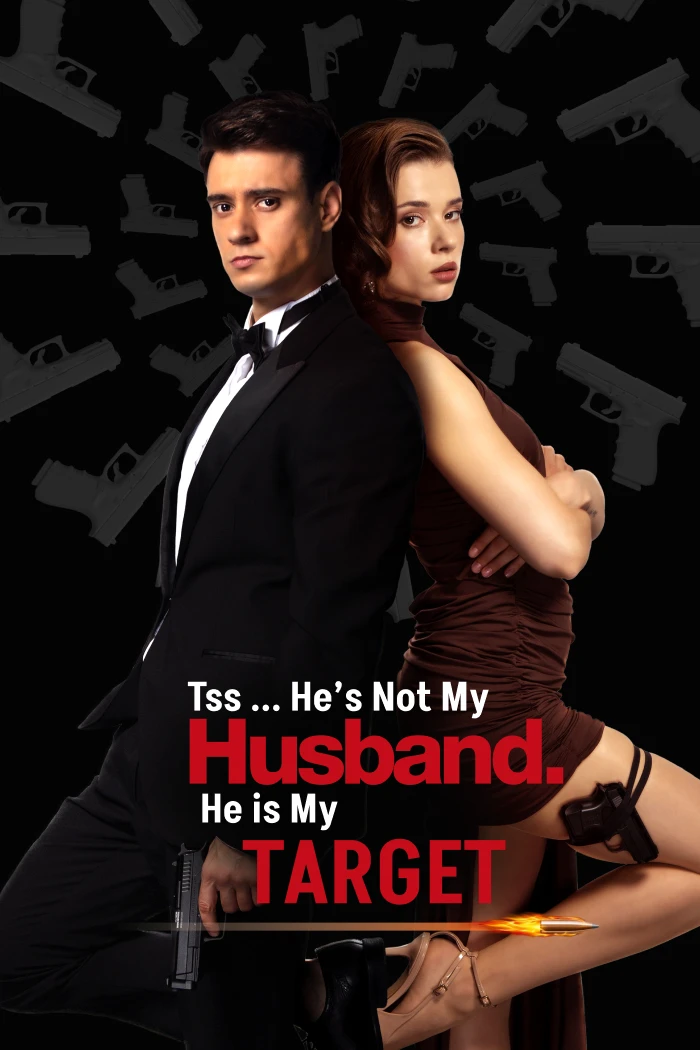 Tss ... He’s Not My  Husband. He’s My Target poster