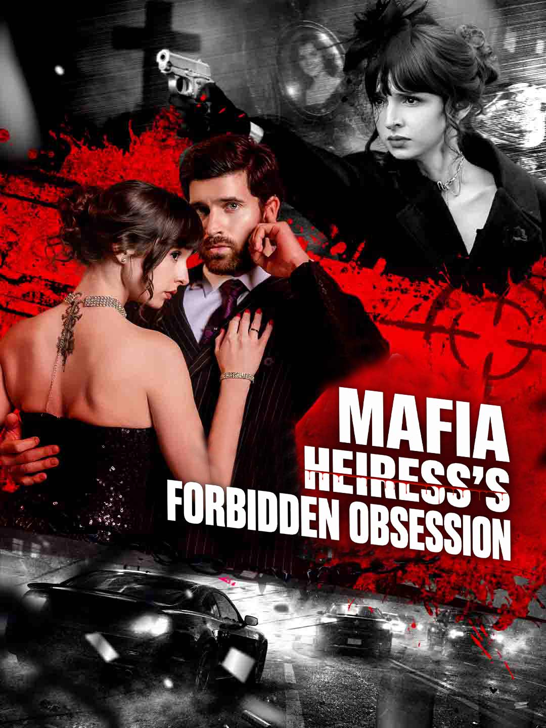 Mafia Heiress’s Forbidden Obssession poster