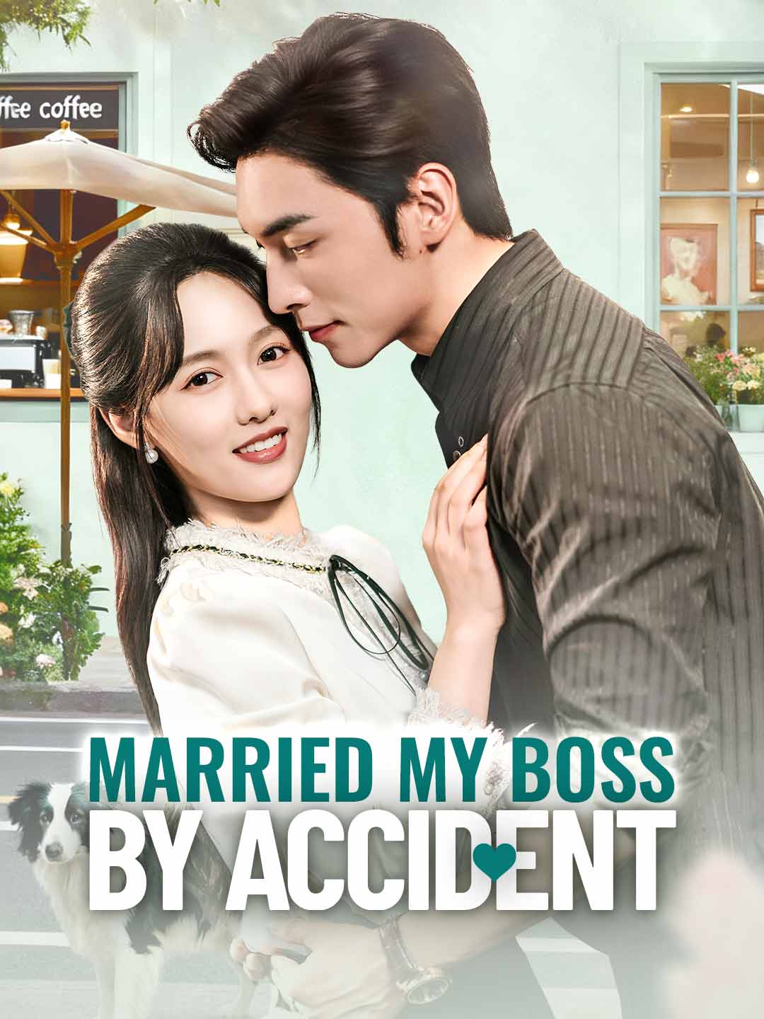 Married My Boss by Accident poster