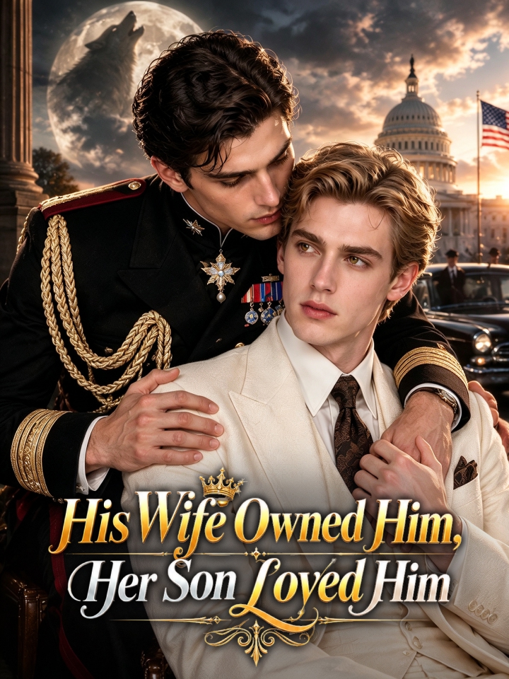 His Wife Owned Him, Her Son Loved Him poster