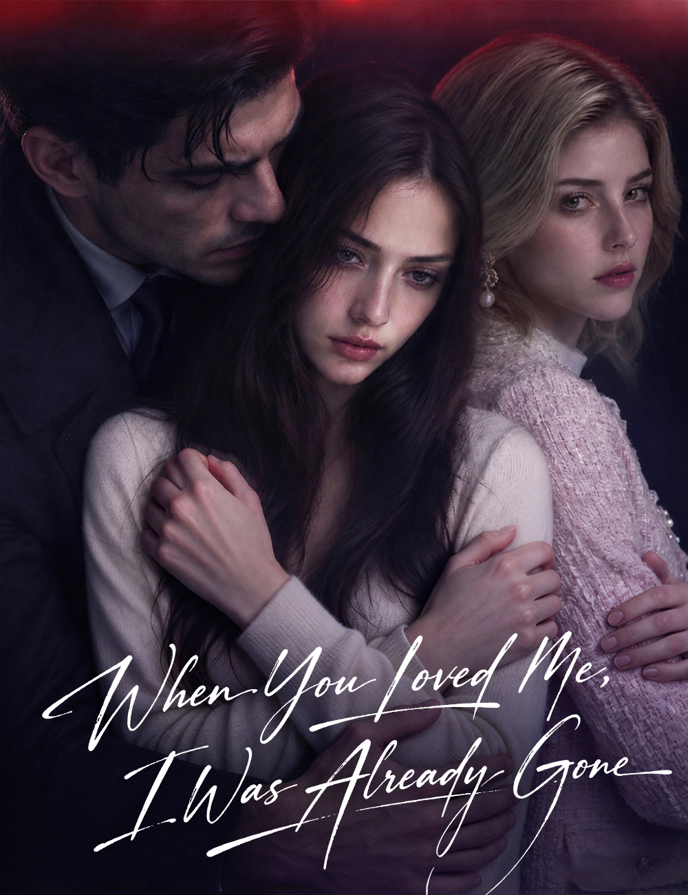 When You Loved Me, I Was Already Gone poster